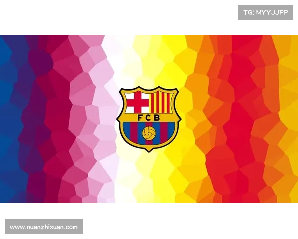 探索巴塞罗那足球俱乐部的独特文化与历史背景